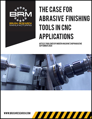 The Case for Abrasive Finishing Tools in CNC Applications
